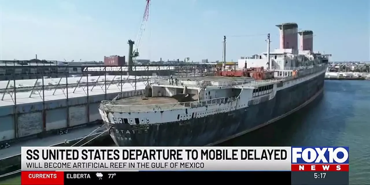 SS United States delayed in departure to Mobile