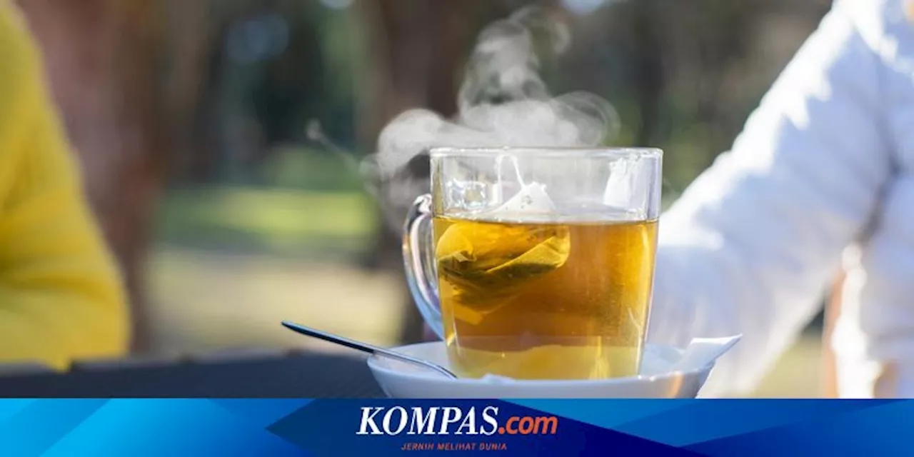 7 Cara Nikmati Teh yang Benar, Jangan Diminum Setelah Makan