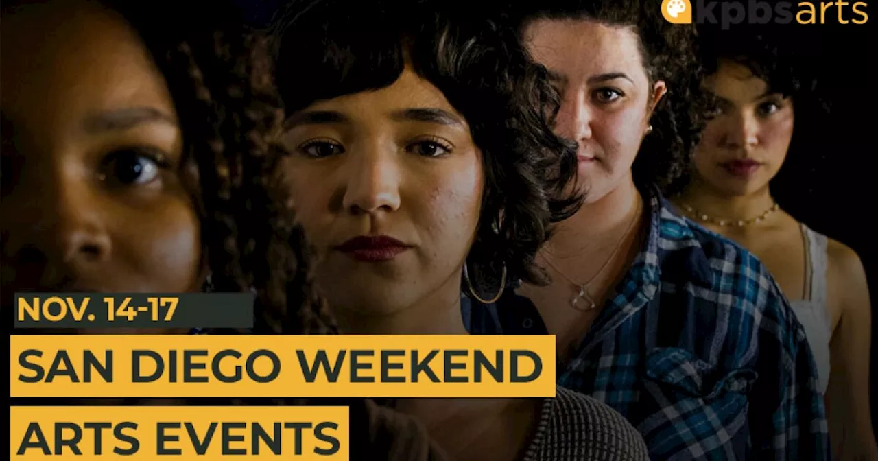 San Diego weekend arts events: Drug lords meet the March sisters, music and more