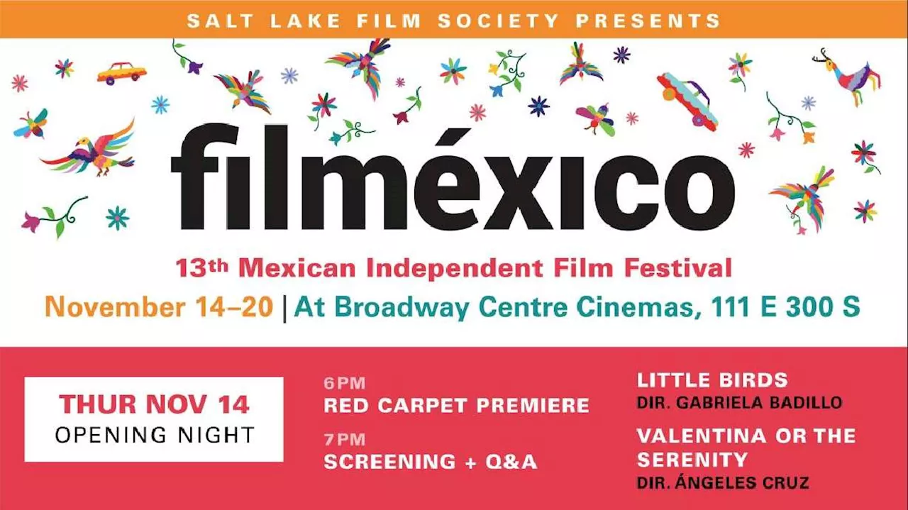 Mexican films to be featured at Salt Lake Film Society's FILMéxico film festival