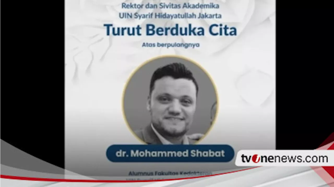 Mohammed Shabat, Relawan sekaligus Dokter Lulusan UIN Syarif Hidayatullah Jakarta Gugur di Gaza