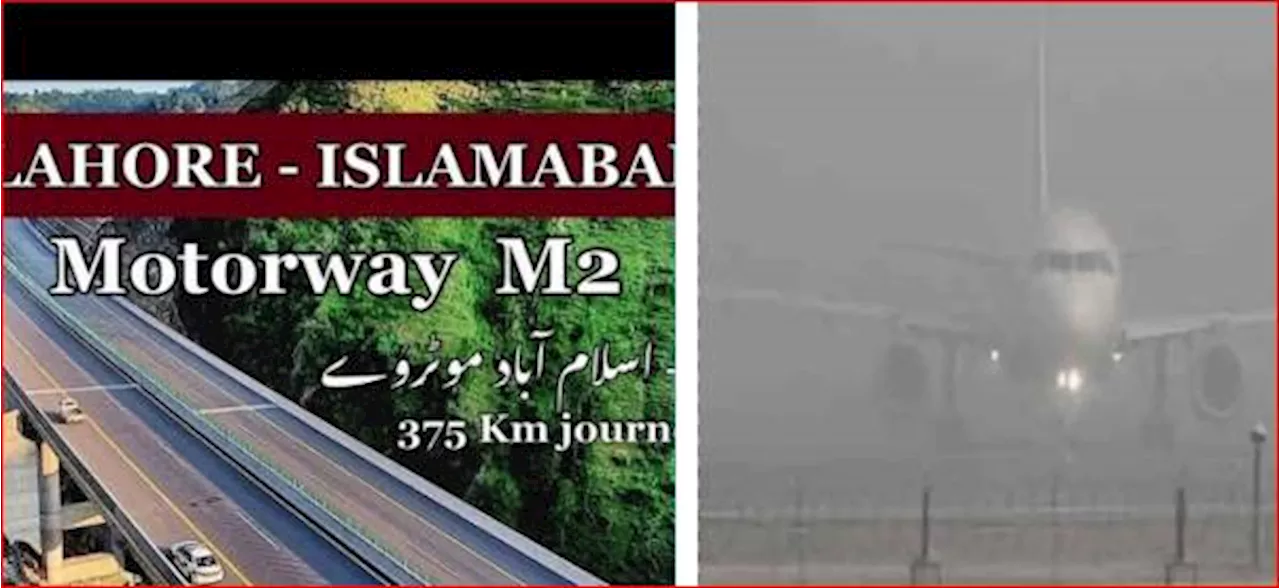 Lahore-Islamabad Motorway reopens, airport closed due to heavy smog and fog