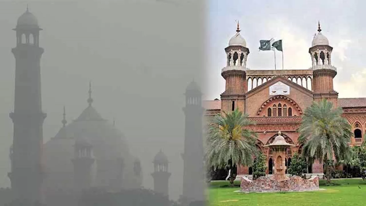 LHC asks Punjab govt to make long-term policy on smog