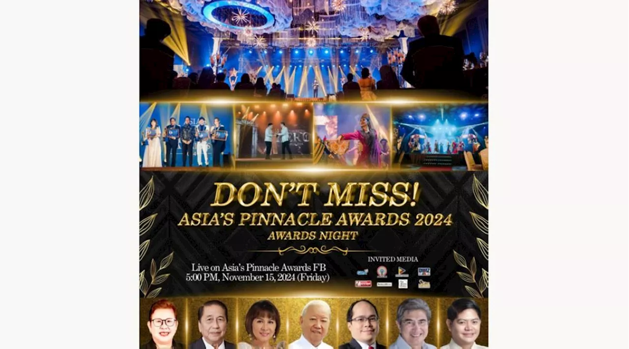 Asia's Pinnacle Awards 2024 celebrates excellence, triumph in Manila