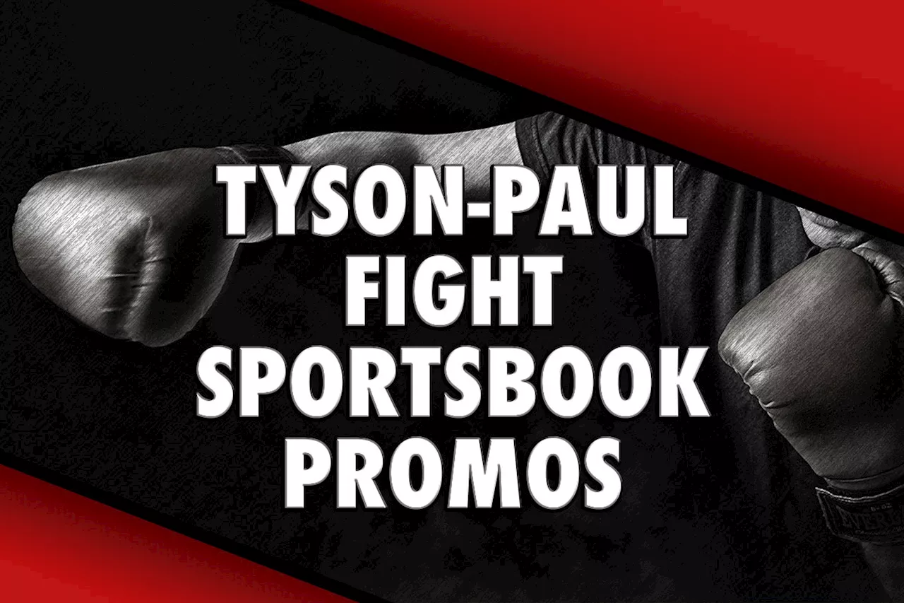 Jake Paul-Mike Tyson Betting Promos: Every sportsbook offer for mega fight