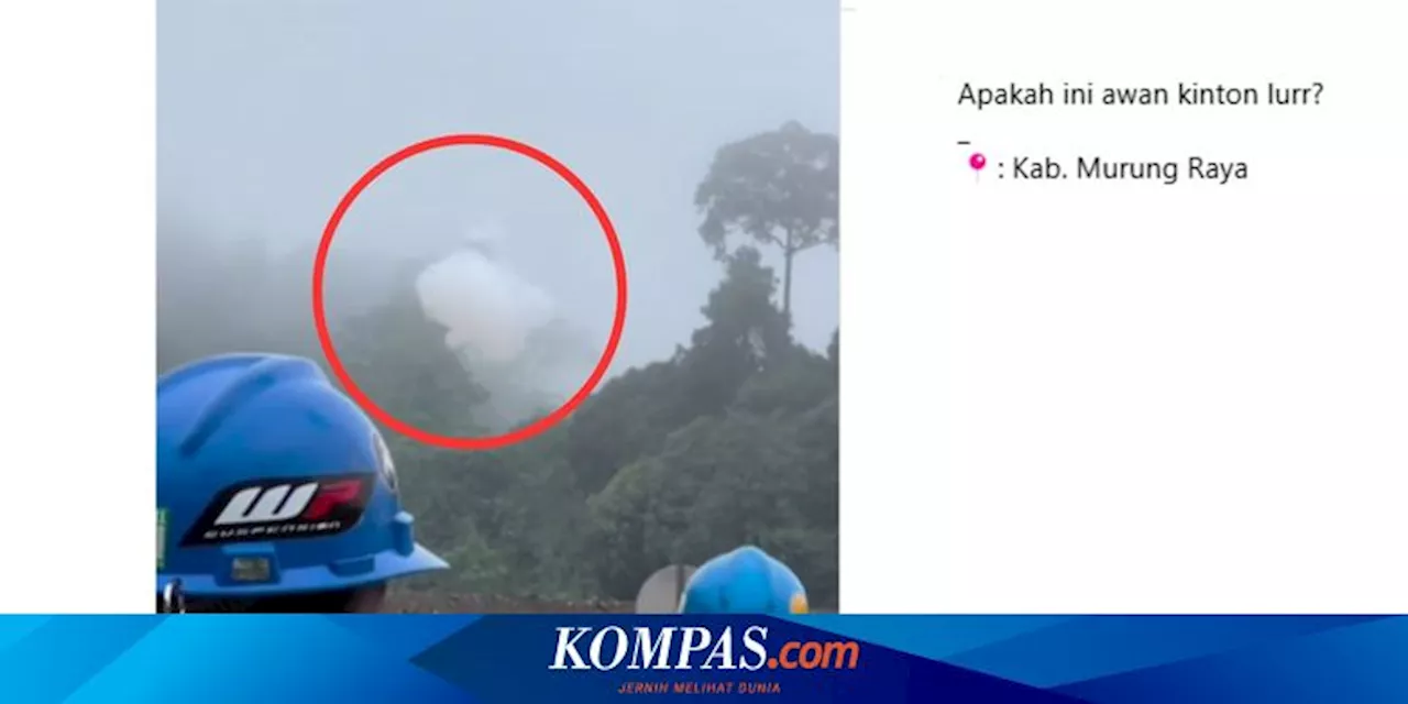 Viral, Video Awan Kinton Jatuh di Kalimantan Tengah, Ini Kata BMKG