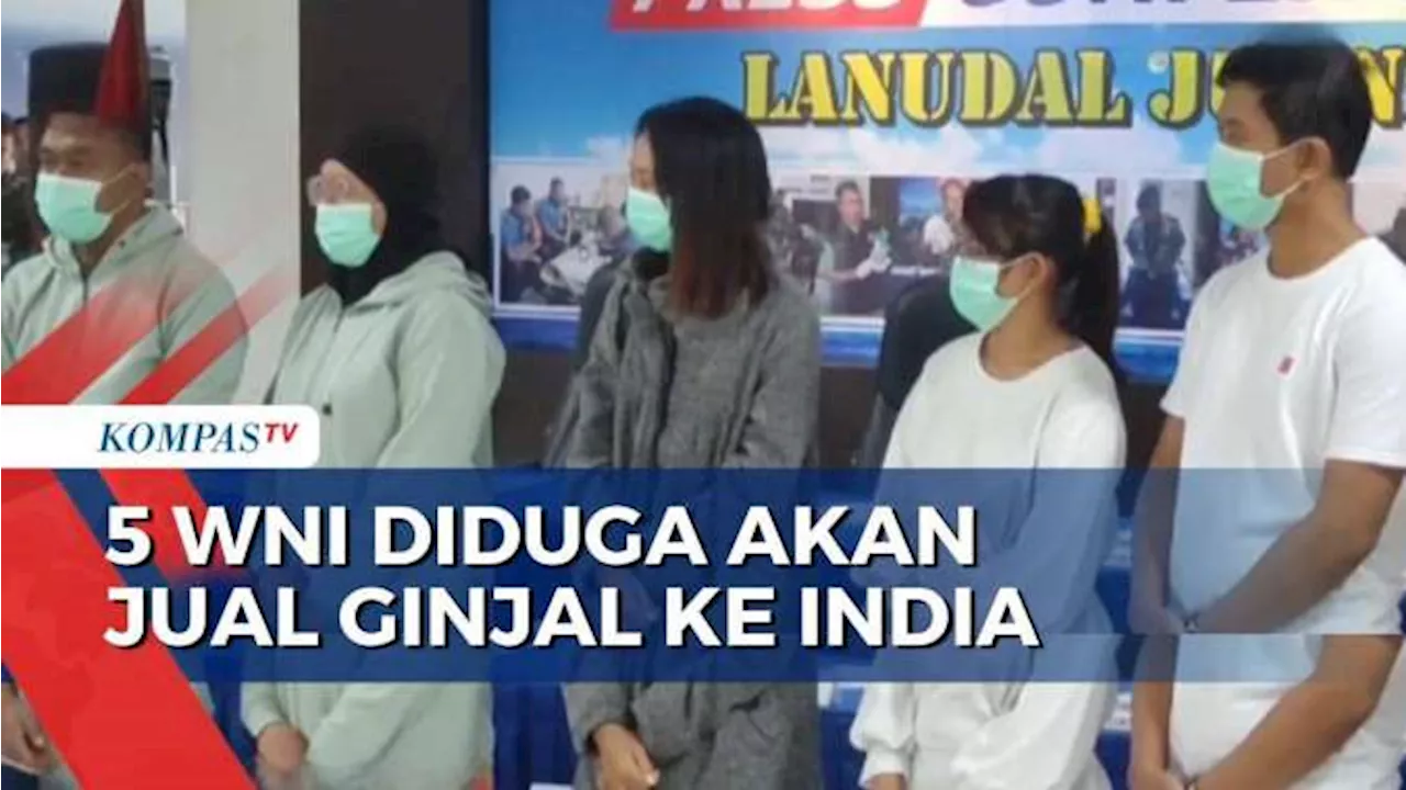 Imigrasi dan TNI AL Tangkap 5 WNI yang Diduga Hendak Jual Ginjal ke India