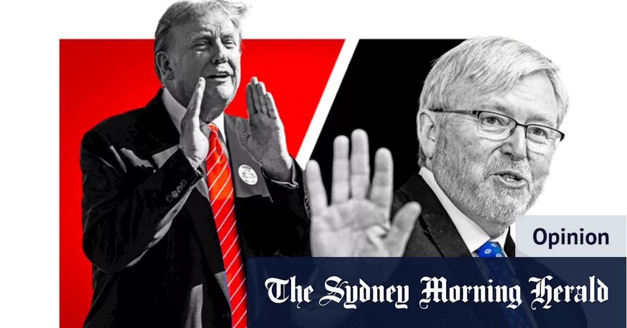 Please don’t send Kevin Rudd home, Mr Trump. He’s our favourite export