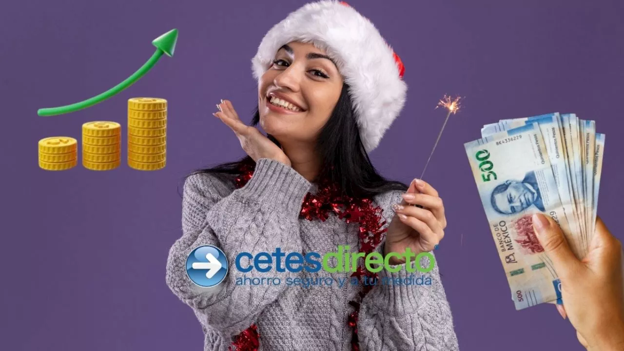 Cetes en México: ¿Cuánto debes invertir para ganar 10,000 pesos antes de Navidad?