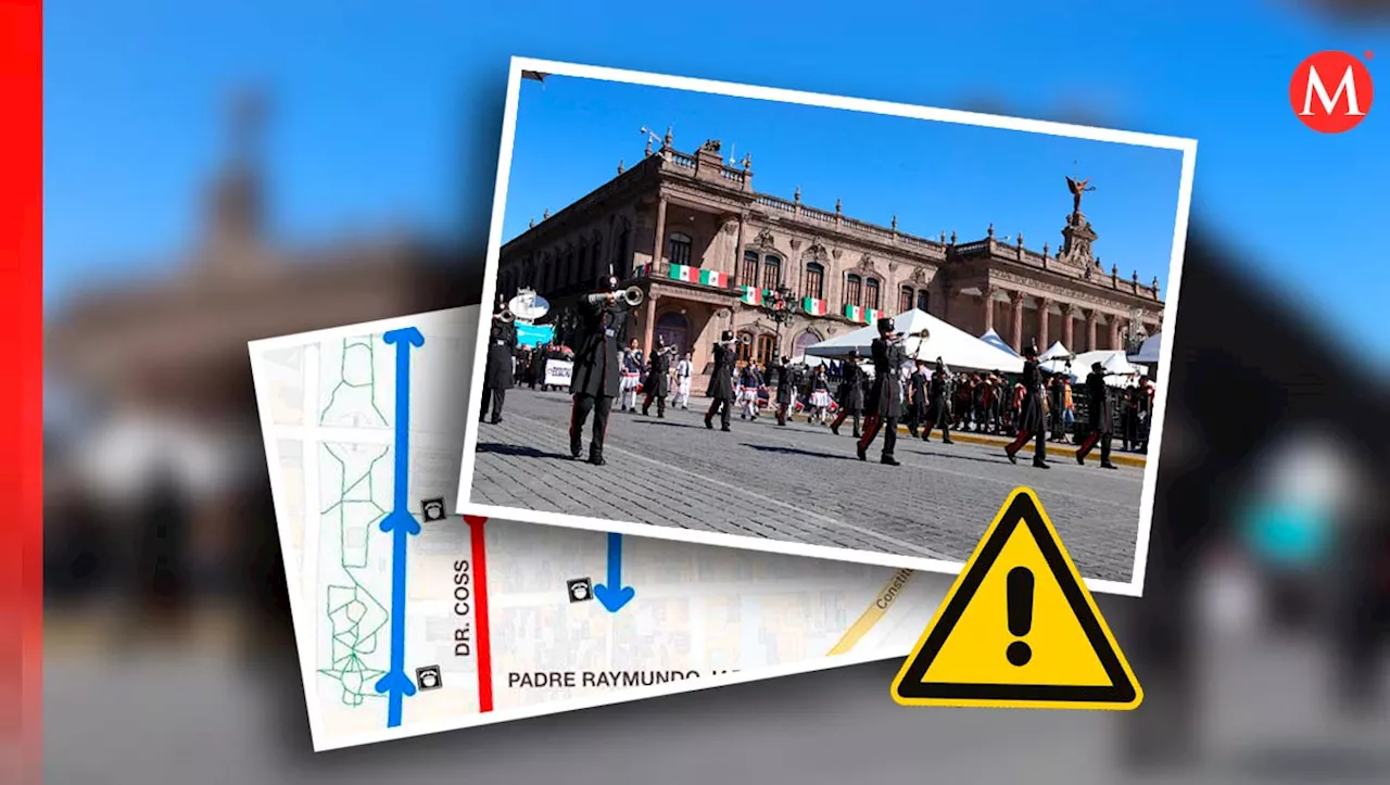Implementarán cierres viales por Desfile de la Revolución Mexicana en Centro de Monterrey