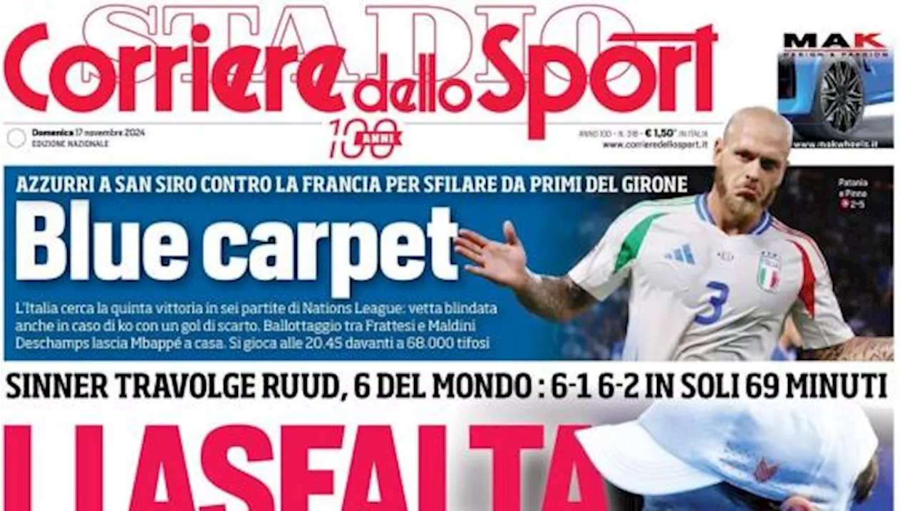 Il Corriere dello Sport apre sulla Italia che riceve la Francia: 'Blue carpet'