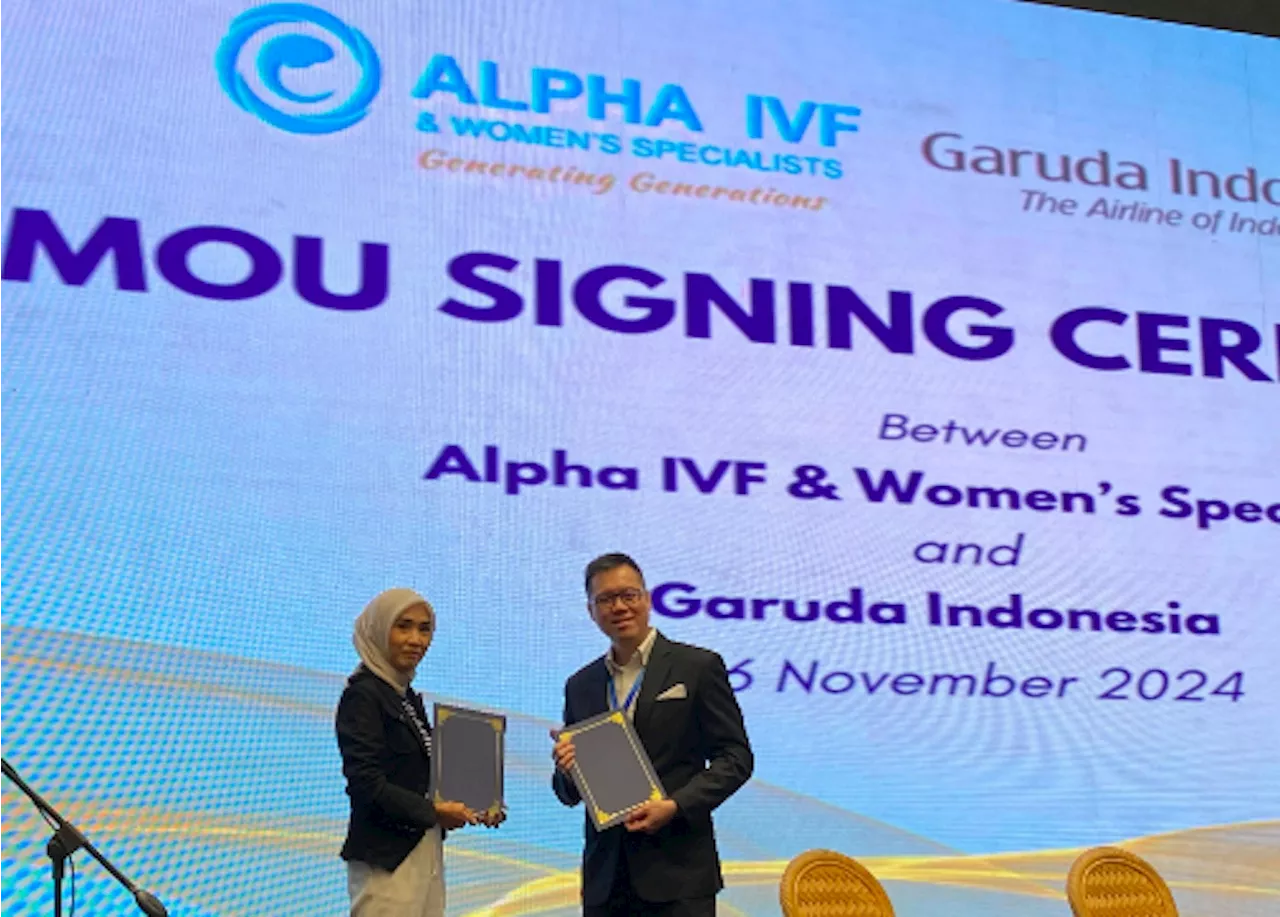 Garuda Indonesia dan Pusat Fertilitas Alpha IVF & Women’s Specialists Kuala Lumpur Teken Kerja Sama