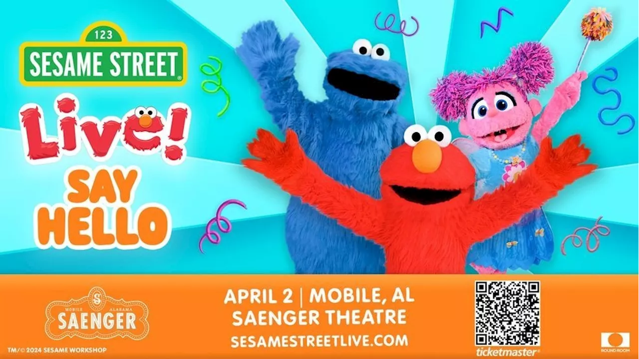 Sesame Street to perform at the Mobile Saenger Wednesday, April 2 2025