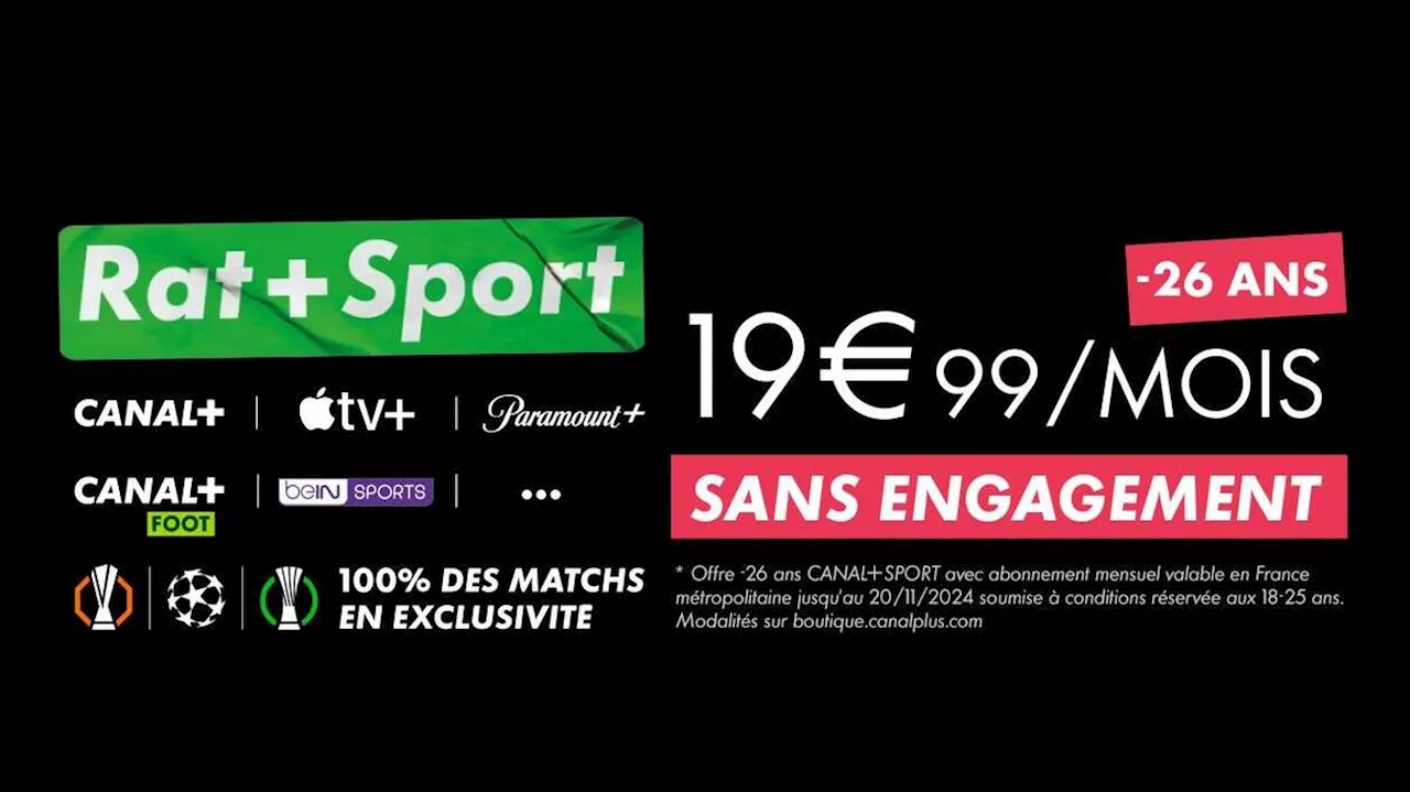 Derniers jours pour souscrire l’offre RAT + SPORT* : les programmes à suivre avec cette offre CANAL+