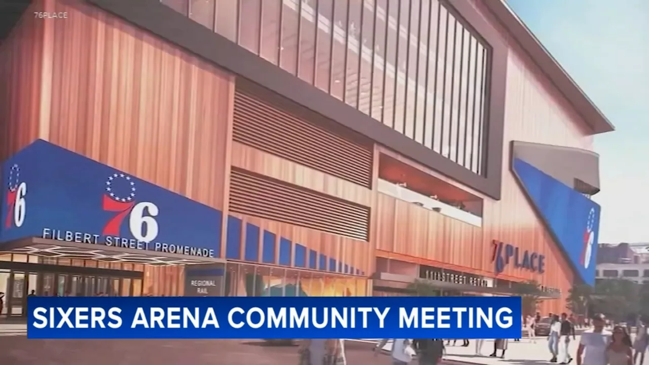 Leaders address community concerns over proposed Sixers arena in Center City