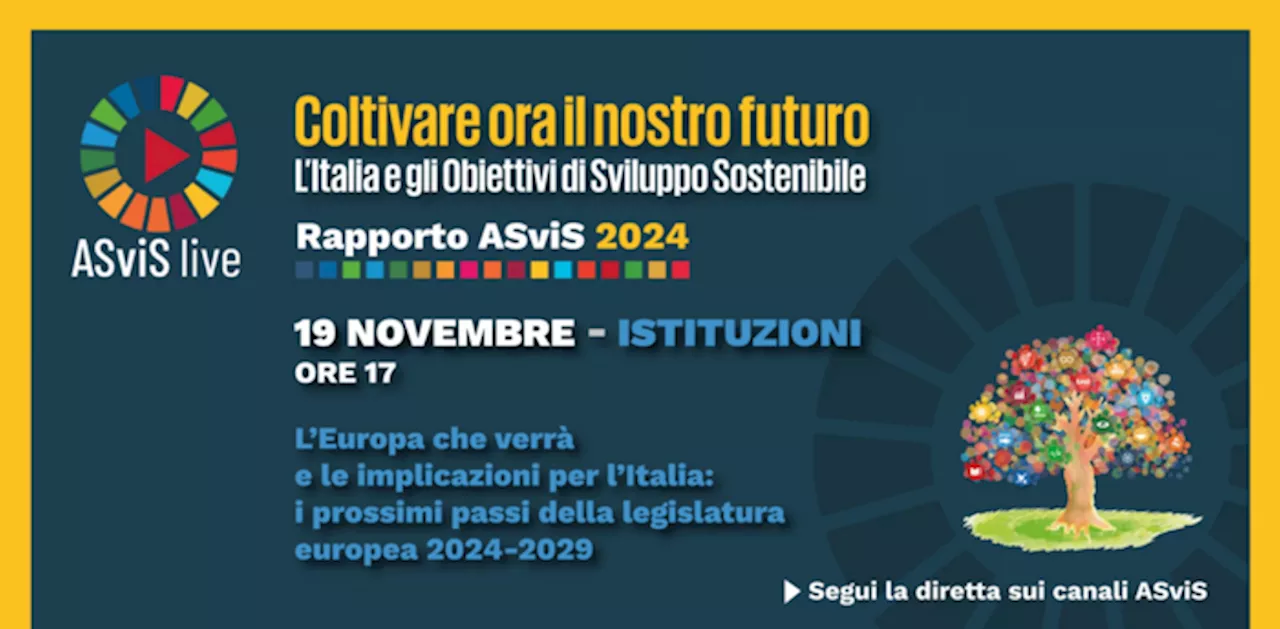 ASviS: 'Subito il piano di accelerazione sull'Agenda 2030'