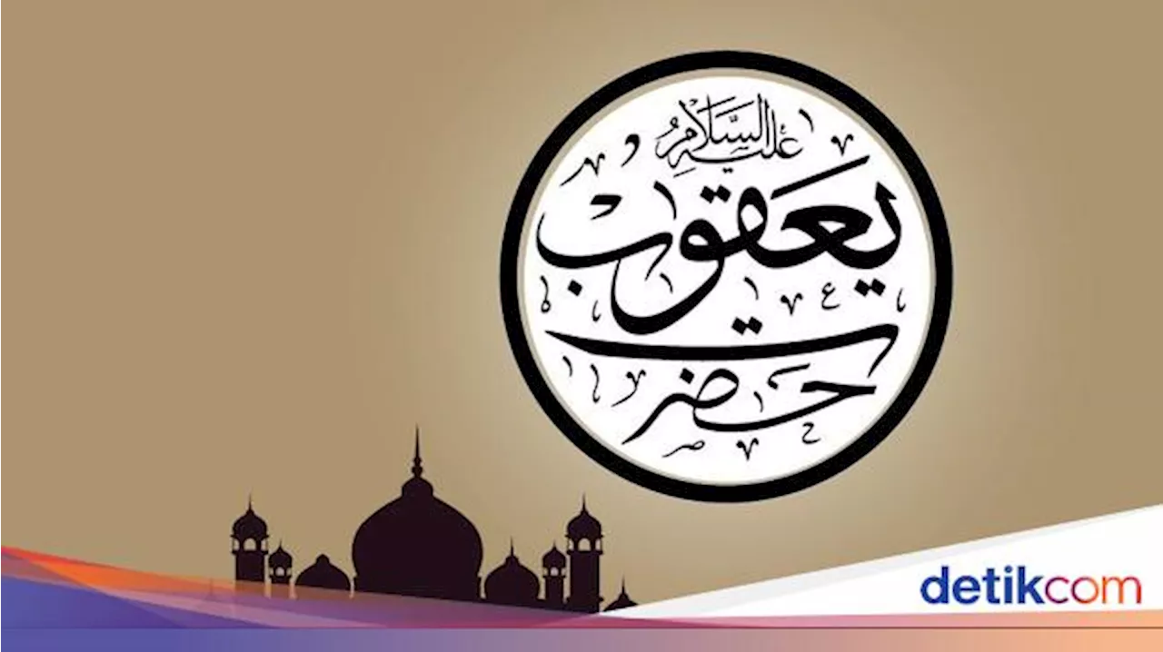 Kisah Nabi Ya'qub AS Kehilangan Penglihatan setelah Menangisi Yusuf AS