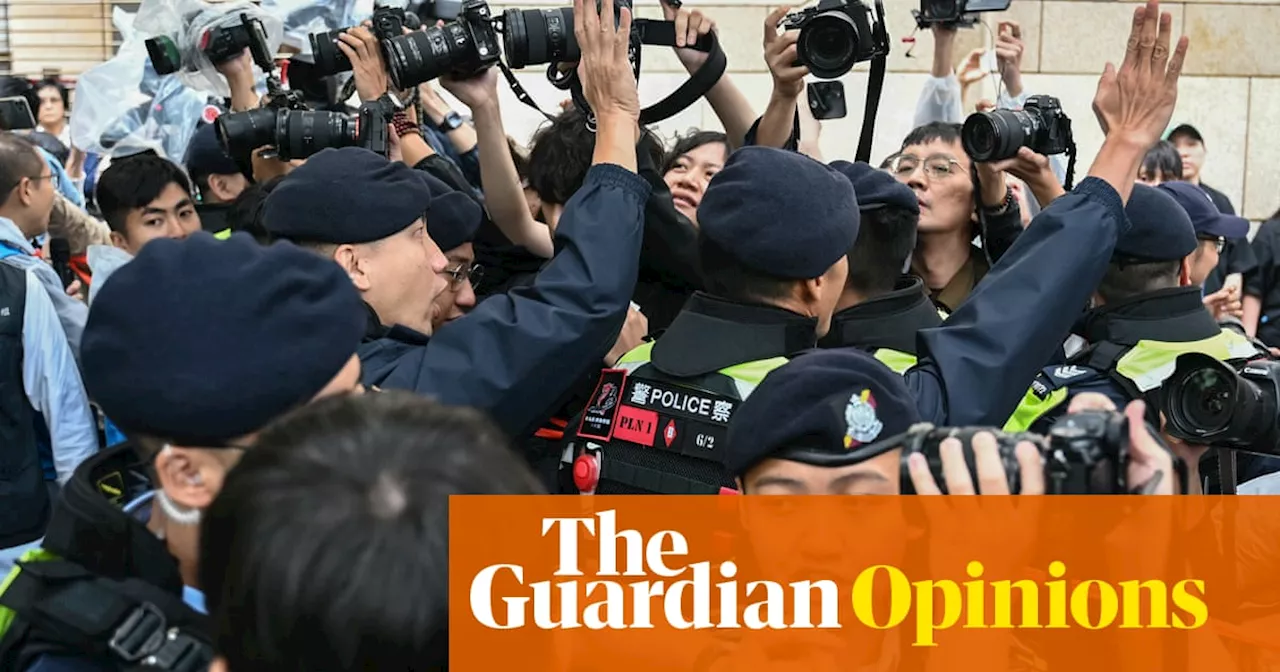 The Guardian view on a showtrial in Hong Kong: a new authoritarian low