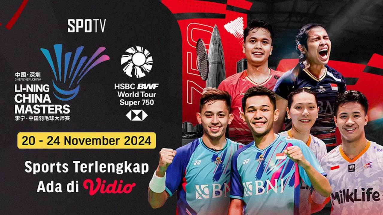 Jadwal dan Link Live Streaming BWF Super 750: Li-ning China Masters 2024 di Vidio