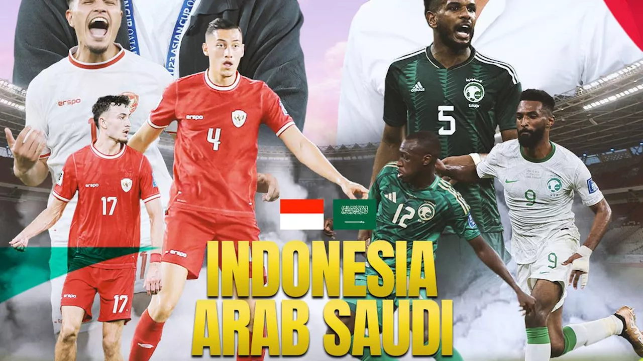 Link Live Streaming Timnas Indonesia vs Arab Saudi Jam 19.00 WIB, Jangan Sampai Ketinggalan