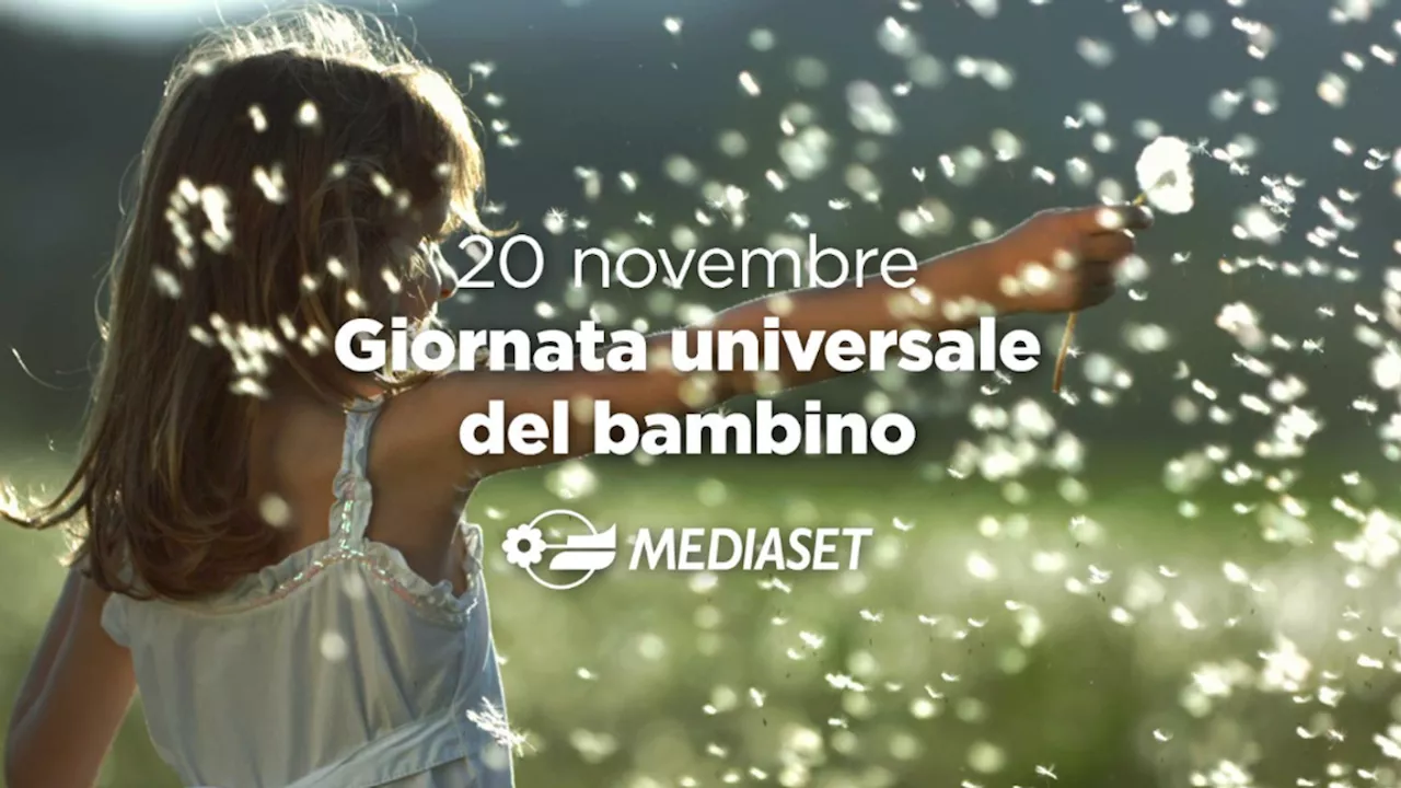 Al via la campagna multimediale Mediaset per la Giornata Universale del Bambino