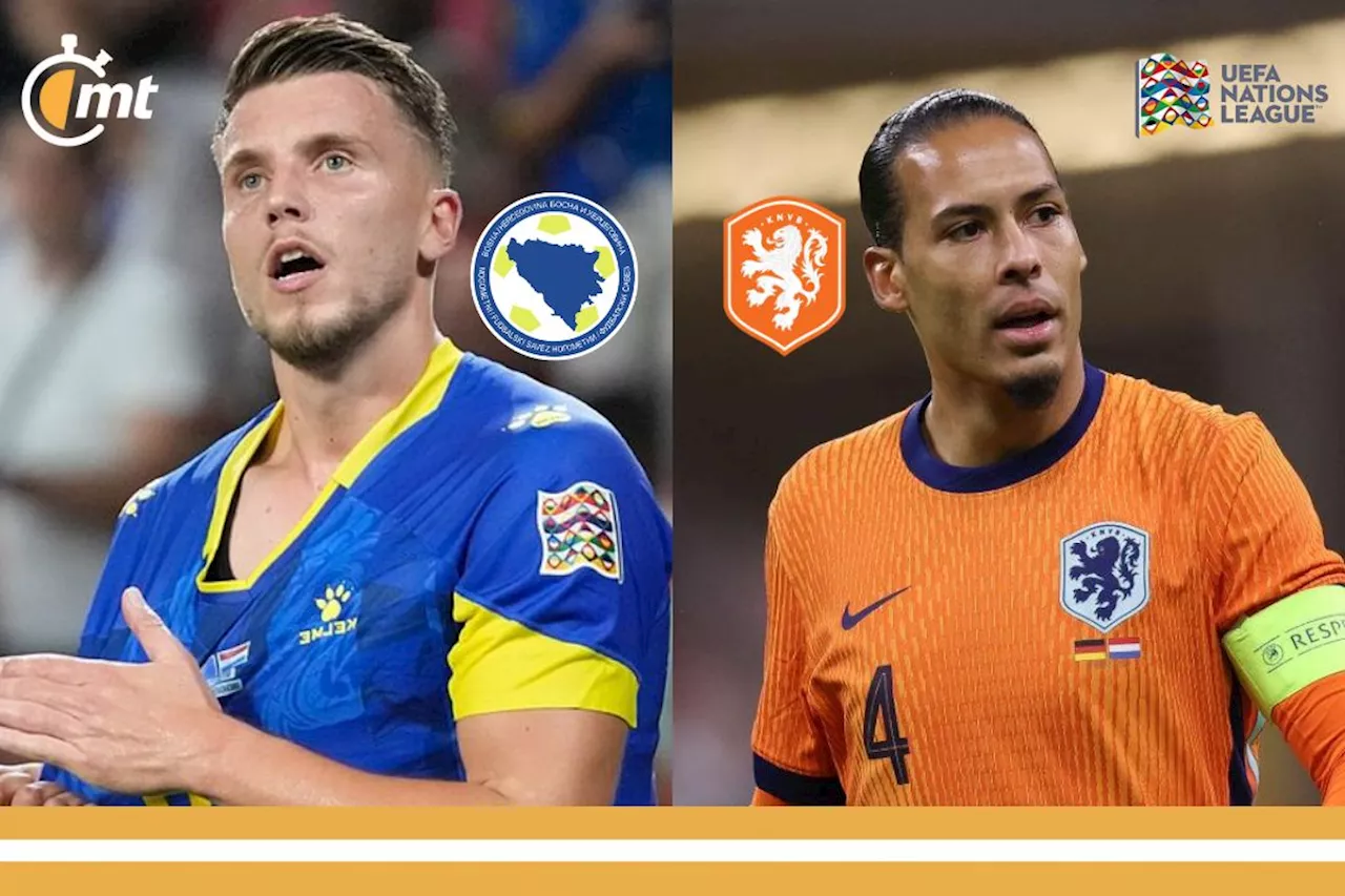 Bosnia vs Países Bajos: A qué hora y dónde VER partido HOY Nations League 2024