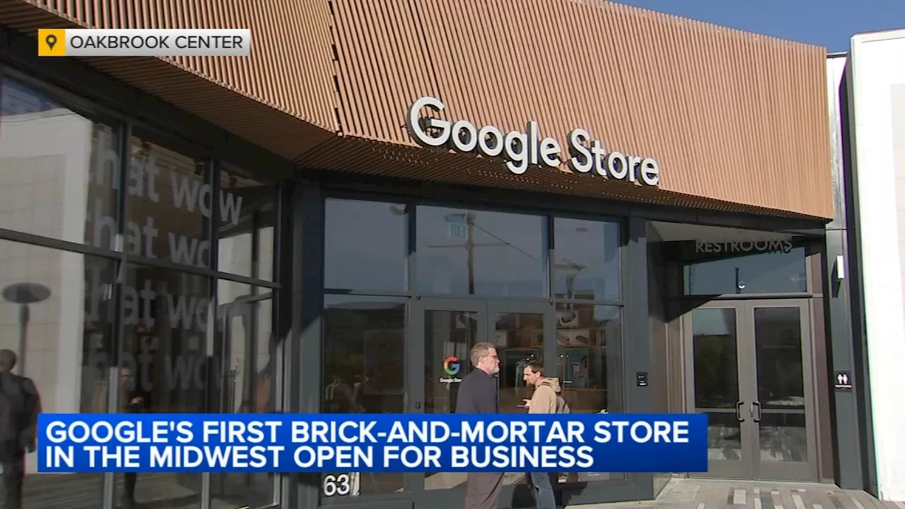 Google opens 1st brick-and-mortar store in the Midwest at Oakbrook Center Mall