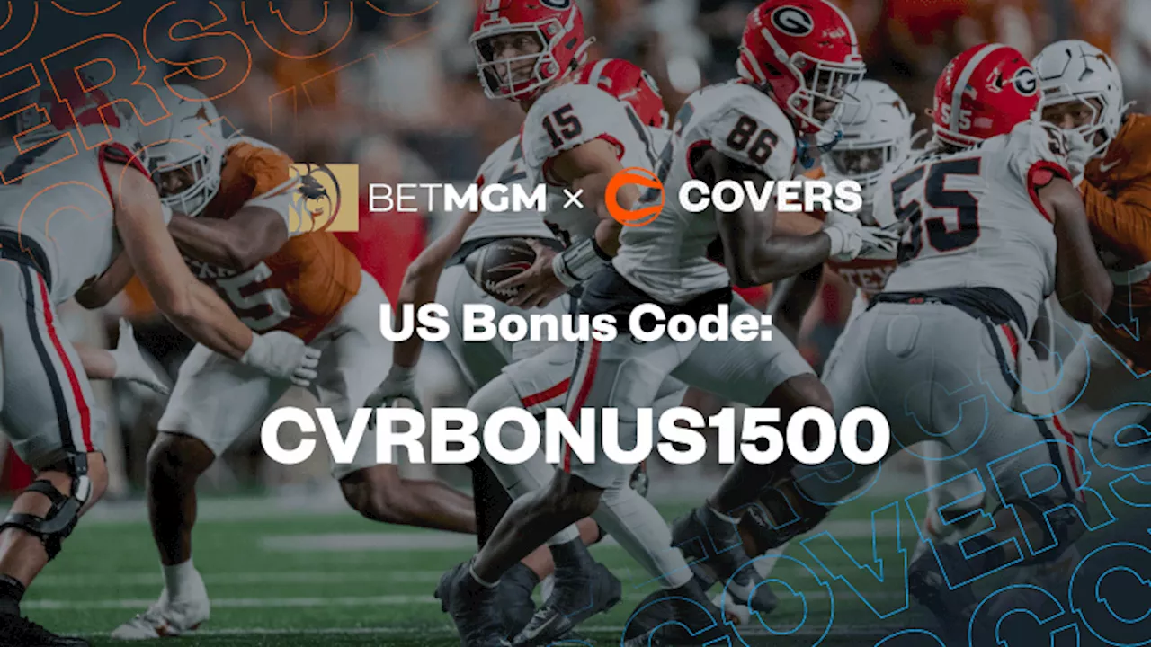 BetMGM Bonus Code 'CVRBONUS1500' Unlocks $1,500 Bonus Bets for Florida vs Georgia