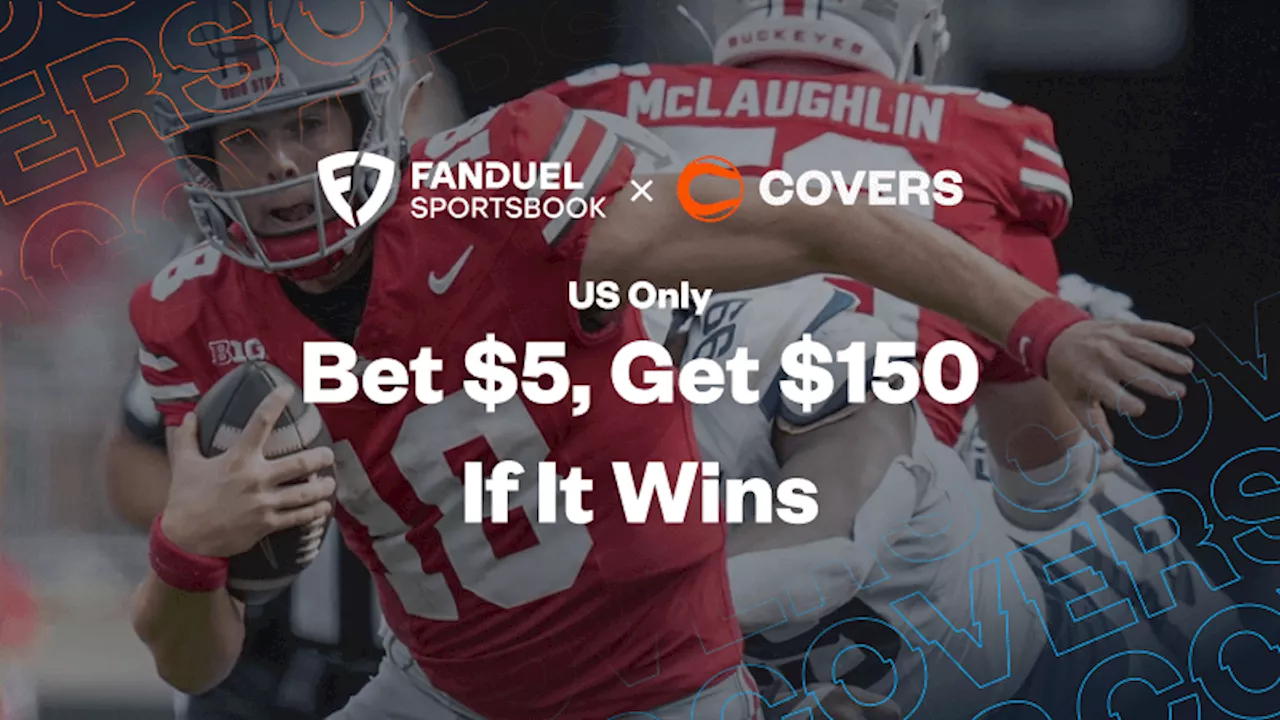 FanDuel Promo Code: Bet $5, Get $150 If It Wins for Ohio State vs Penn State