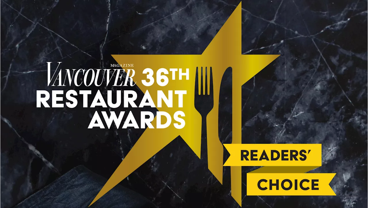 Vanmag Restaurant Awards 2025: Reader's Choice FAQ