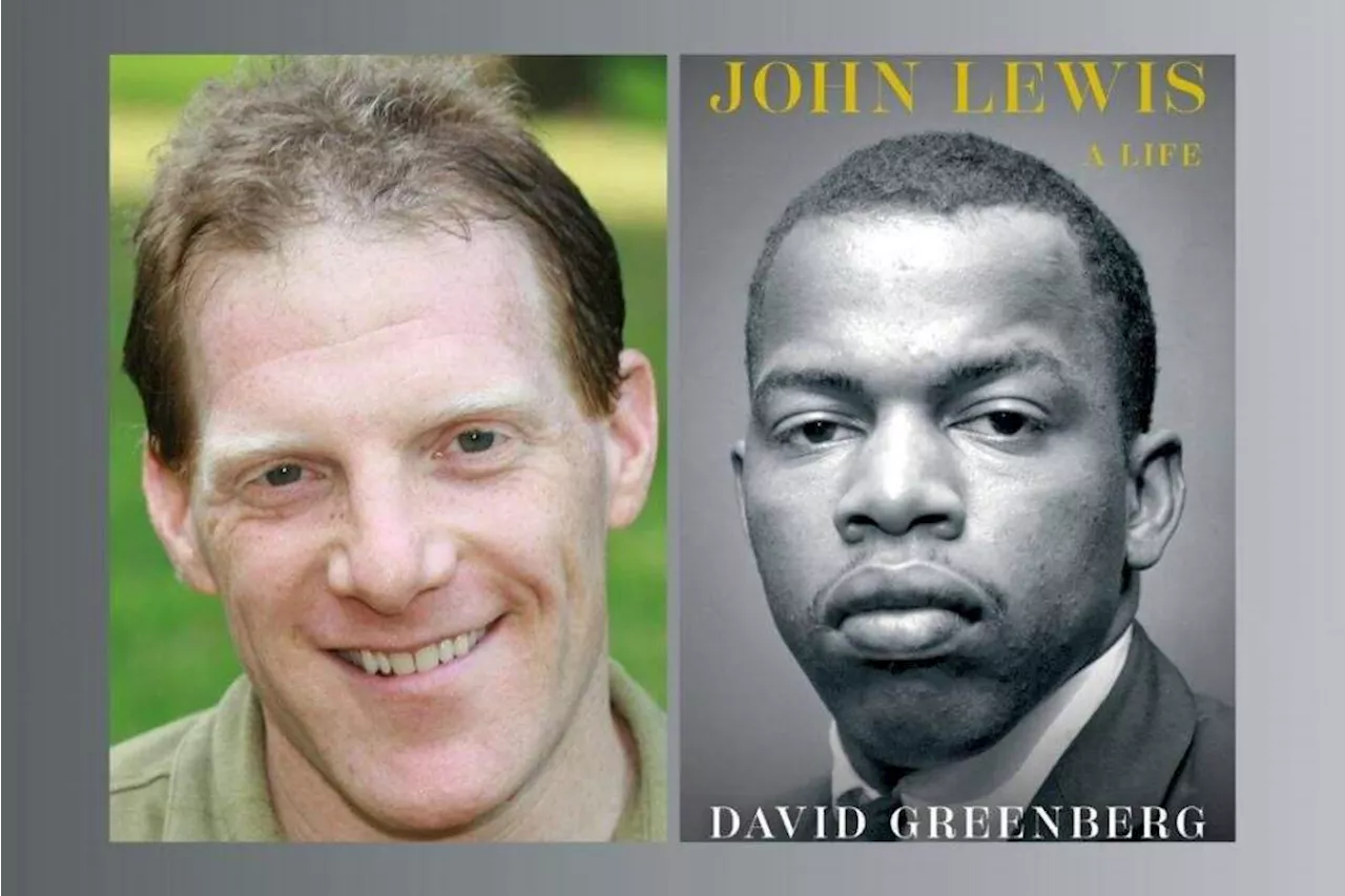 John Lewis: A Life: Exploring historian David Greenberg’s definitive biography of the civil rights icon