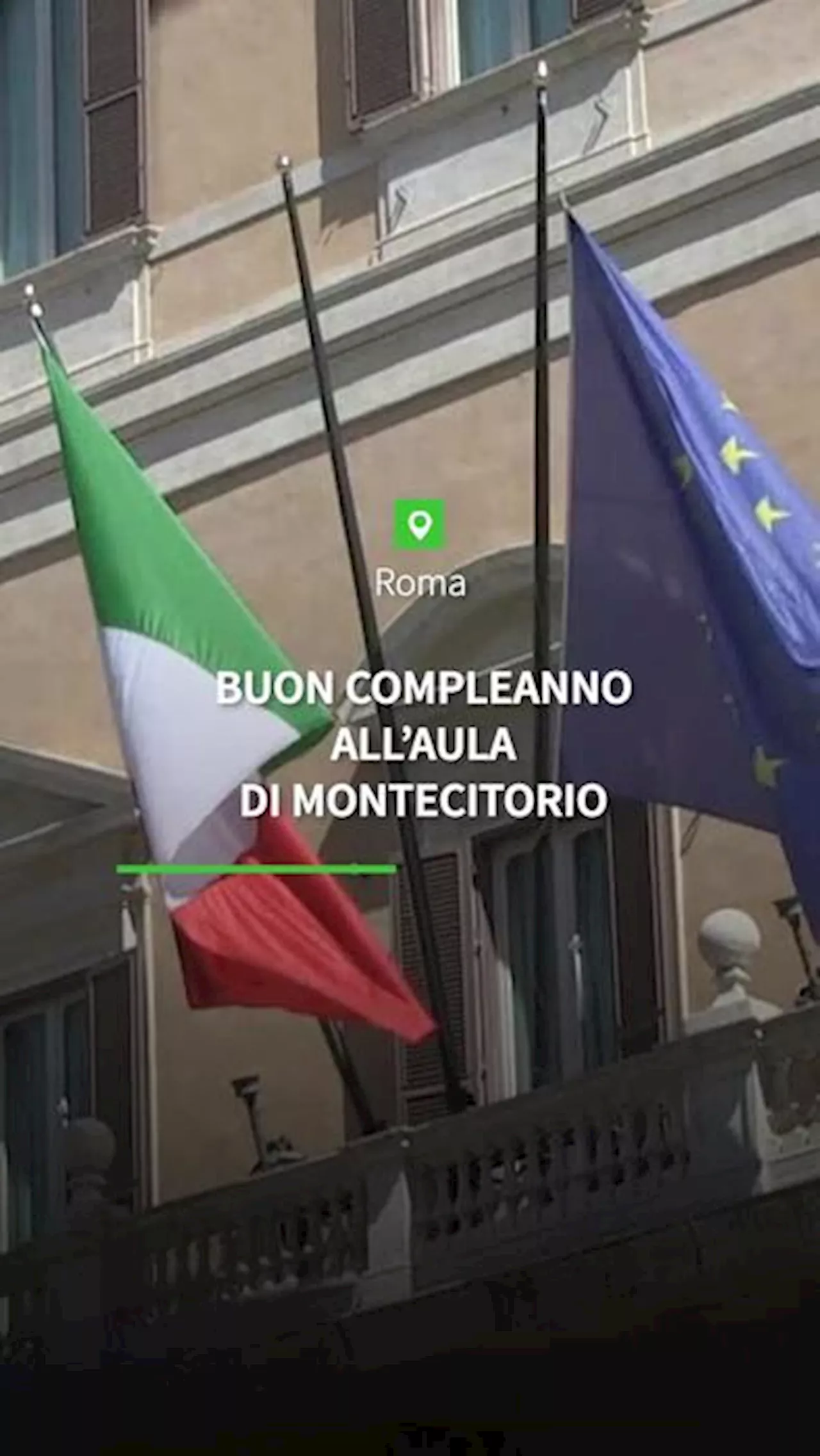 Buon compleanno all'Aula di Montecitorio