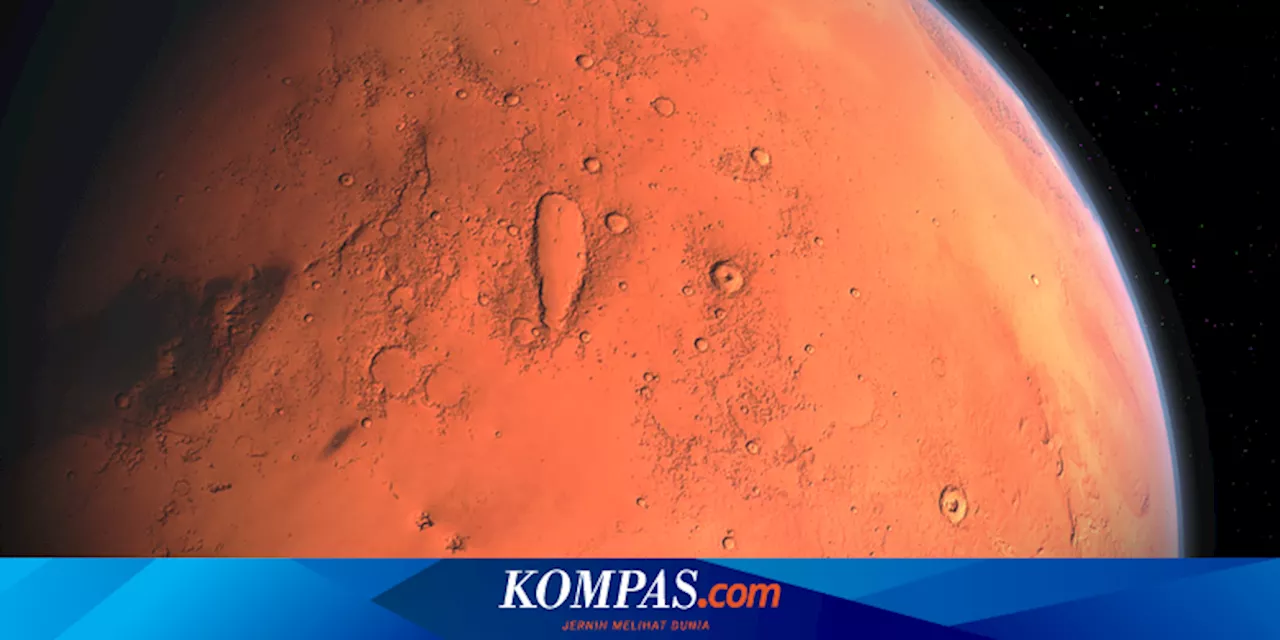 Peneliti Sebut Kehidupan di Mars Musnah akibat Ulah NASA, Kok Bisa?