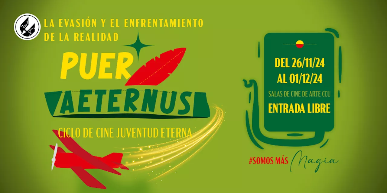 Ciclo De Cine Juventud Eterna en la BUAP, “La evasión y el enfrentamiento de la realidad”