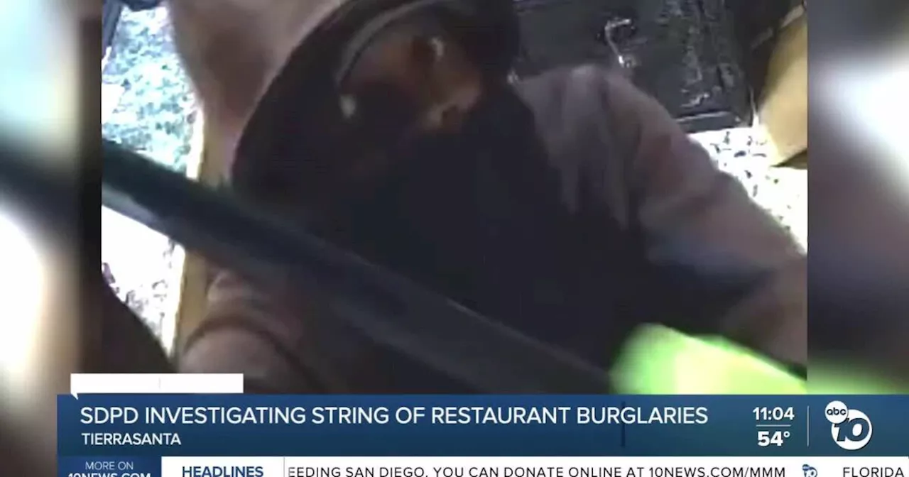 SDPD investigating string of restaurant burglaries in Tierrasanta