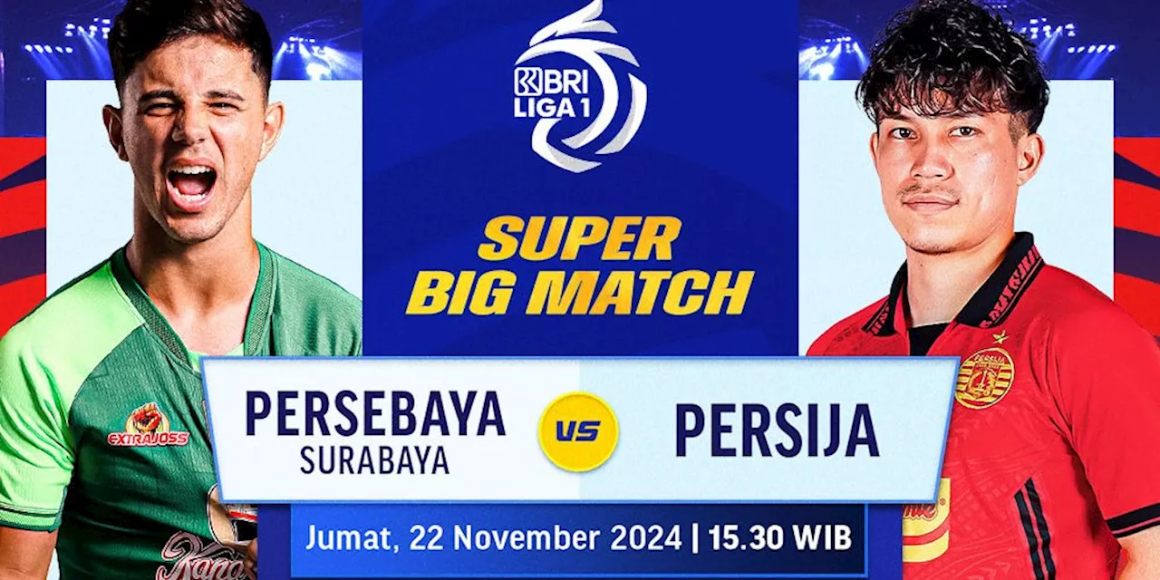 Live Streaming Big Match BRI Liga 1: Persebaya vs Persija Pekan ke-11 di Vidio