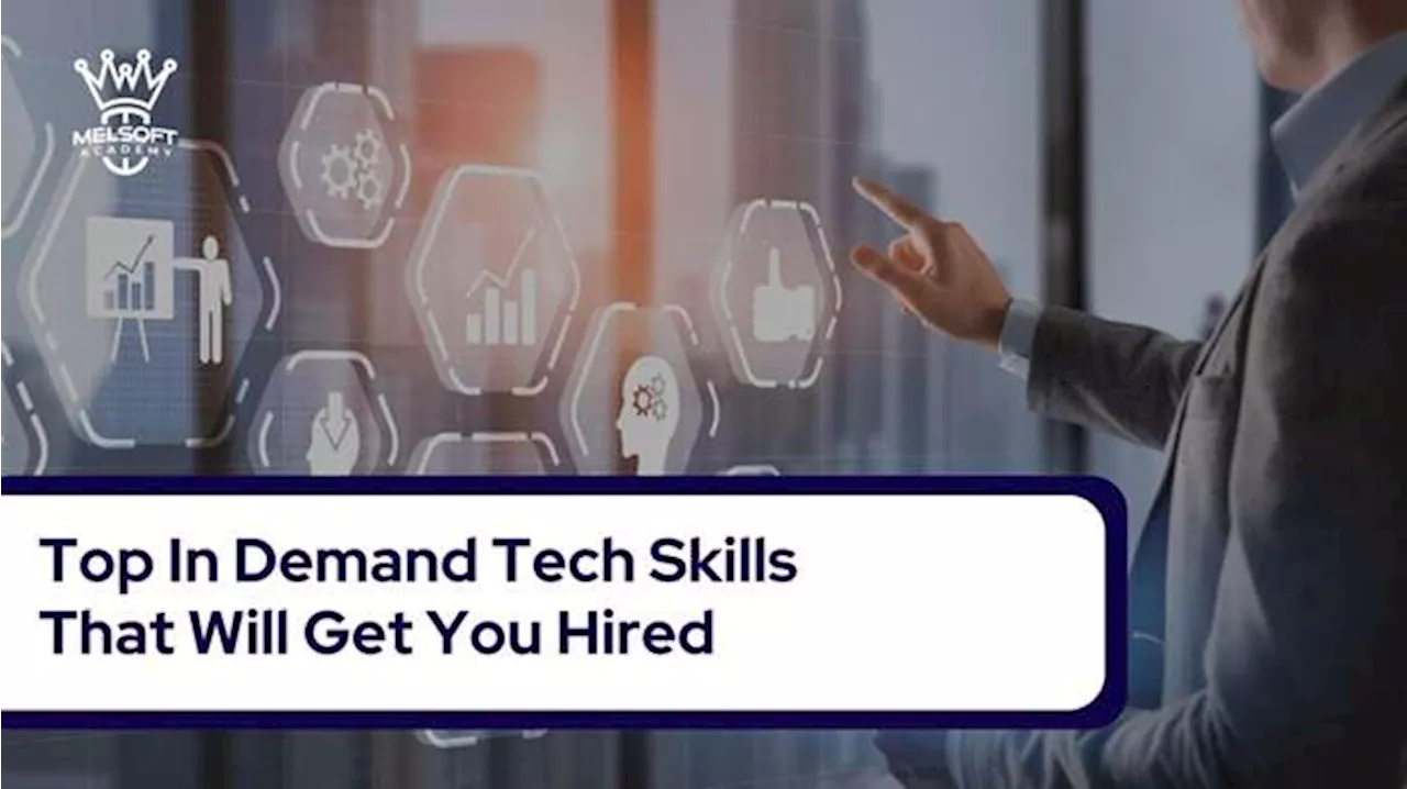 Top In-Demand Tech Skills That Will Get You Hired