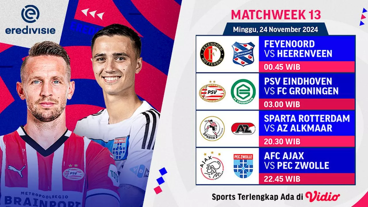 Jadwal dan Siaran Langsung Eredivisie 2024/2025 Matchweek 13 di Vidio