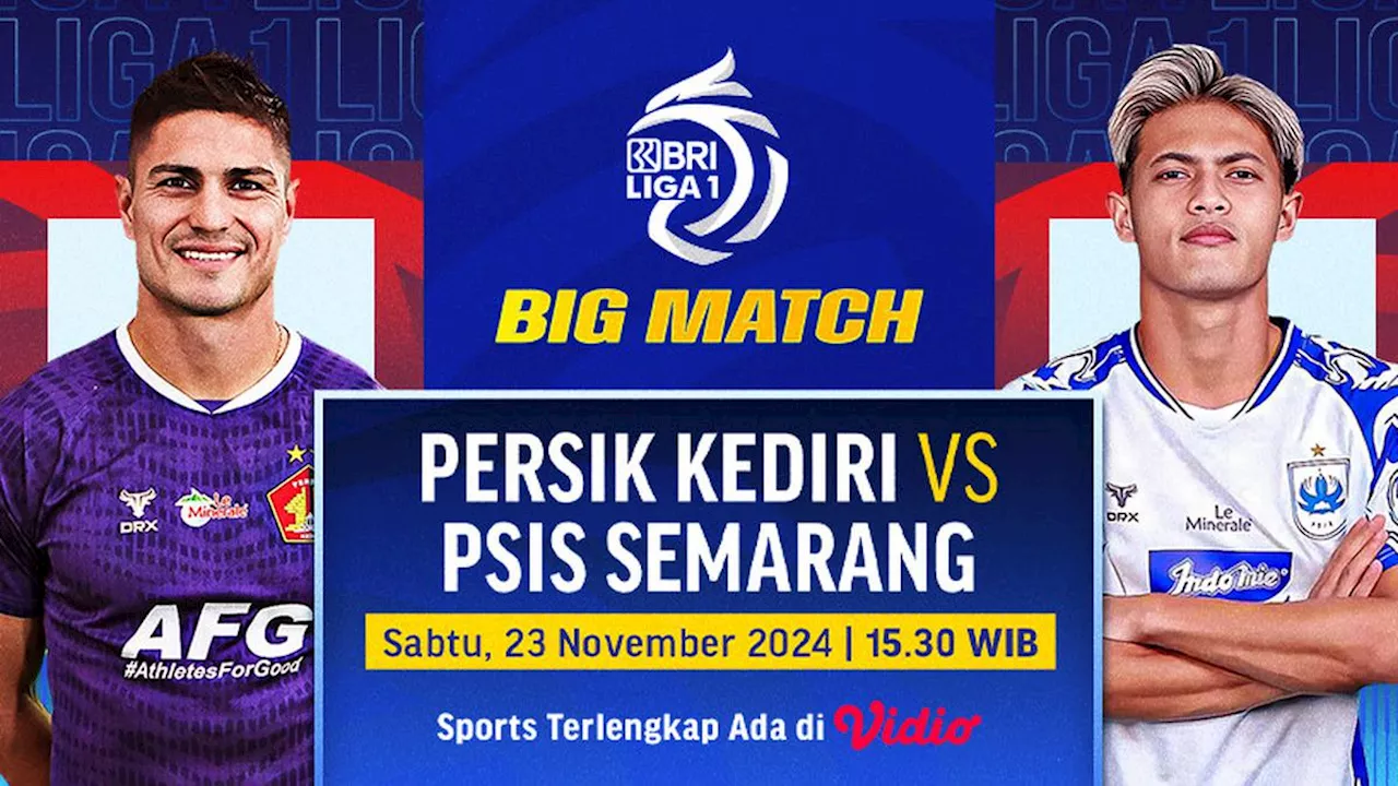 Link Siaran Langsung BRI Liga 1 Big Match: Persik vs PSIS Semarang di Vidio