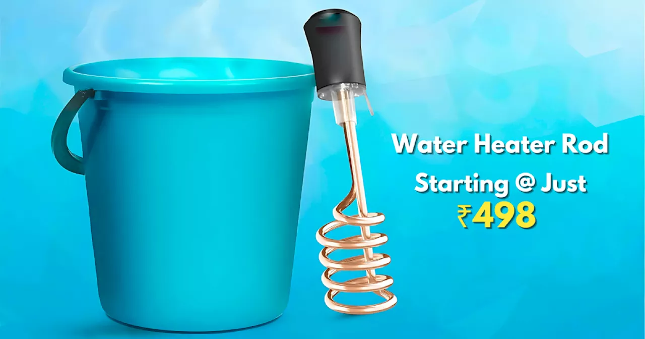 498 रुपये से शुरू Water Heater Rod पानी गर्म करने के लिए हैं सस्ता जुगाड़, महंगे गीजर की हो गई छुट्टी