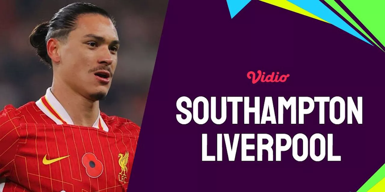 Link Live Streaming Southampton vs Liverpool