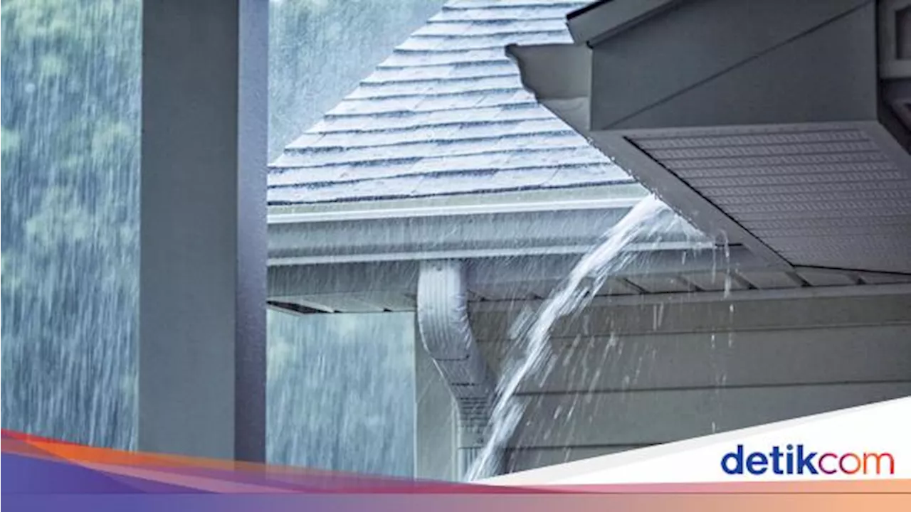 5 Jurus Hadapi Musim Hujan biar Rumah Nggak Bocor dan Rusak