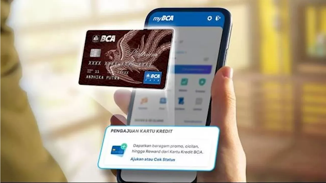 myBCA Melalui Aplikasi, Ajukan Kartu Kredit BCA Secara Mudah