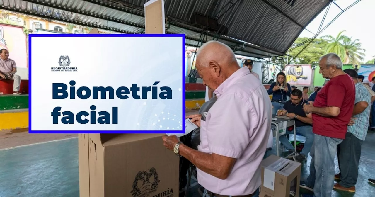 Elecciones de 2026 en Colombia tendrán biometría facial