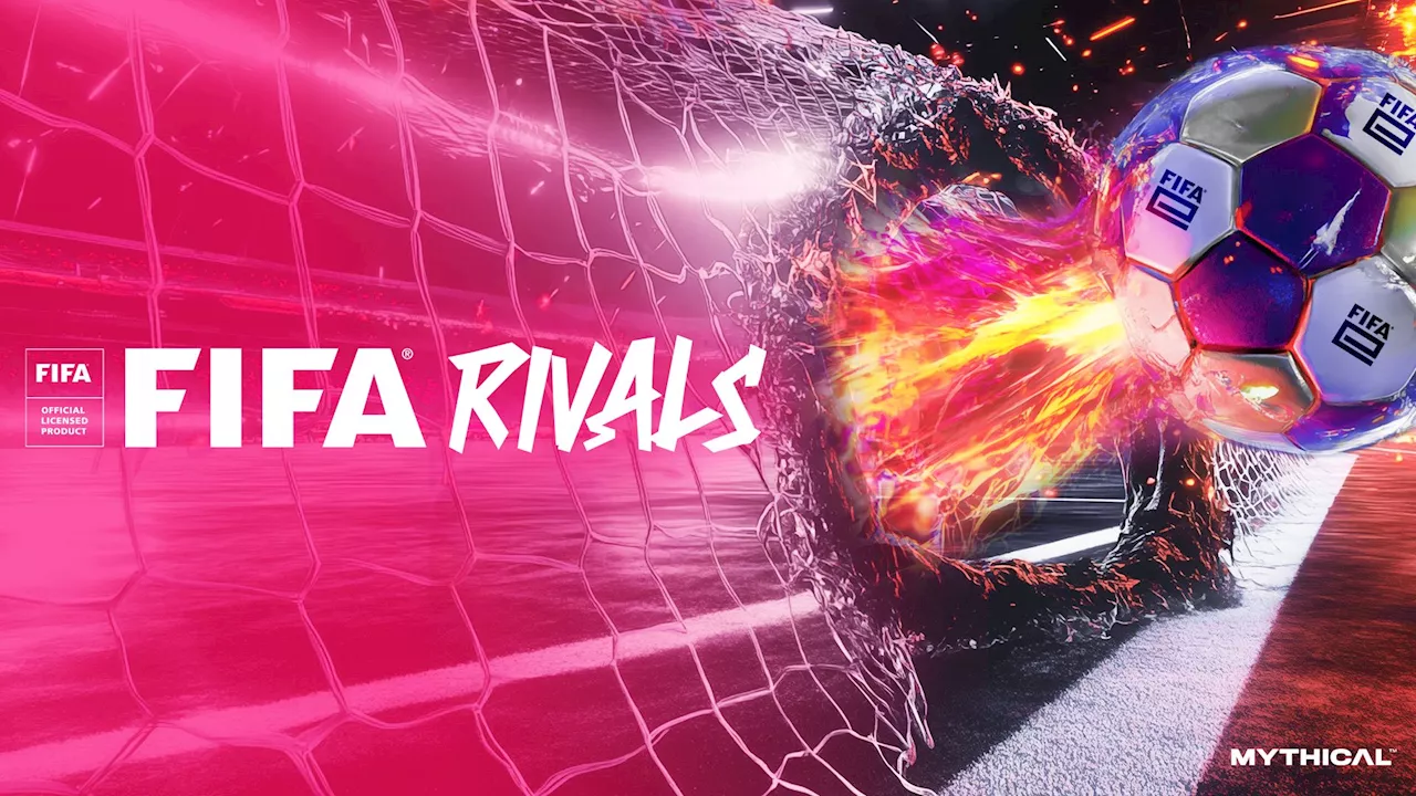 FIFA and Mythical Games Team Up for Mobile Arcade Football Game 'FIFA Rivals'