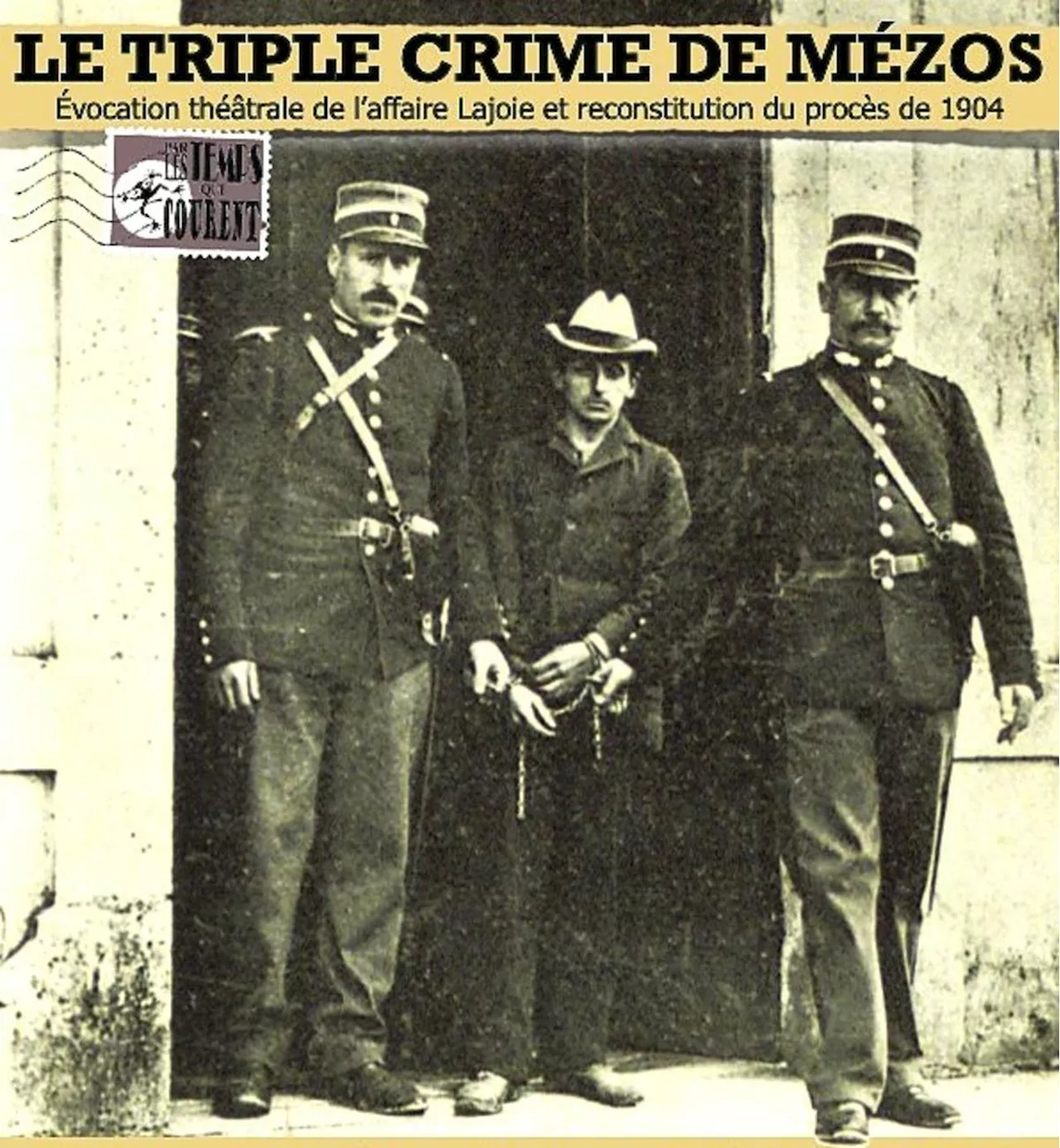 Lesperon : « Le triple crime de Mézos » joué au Foyer, samedi 30 novembre, à 20 heures