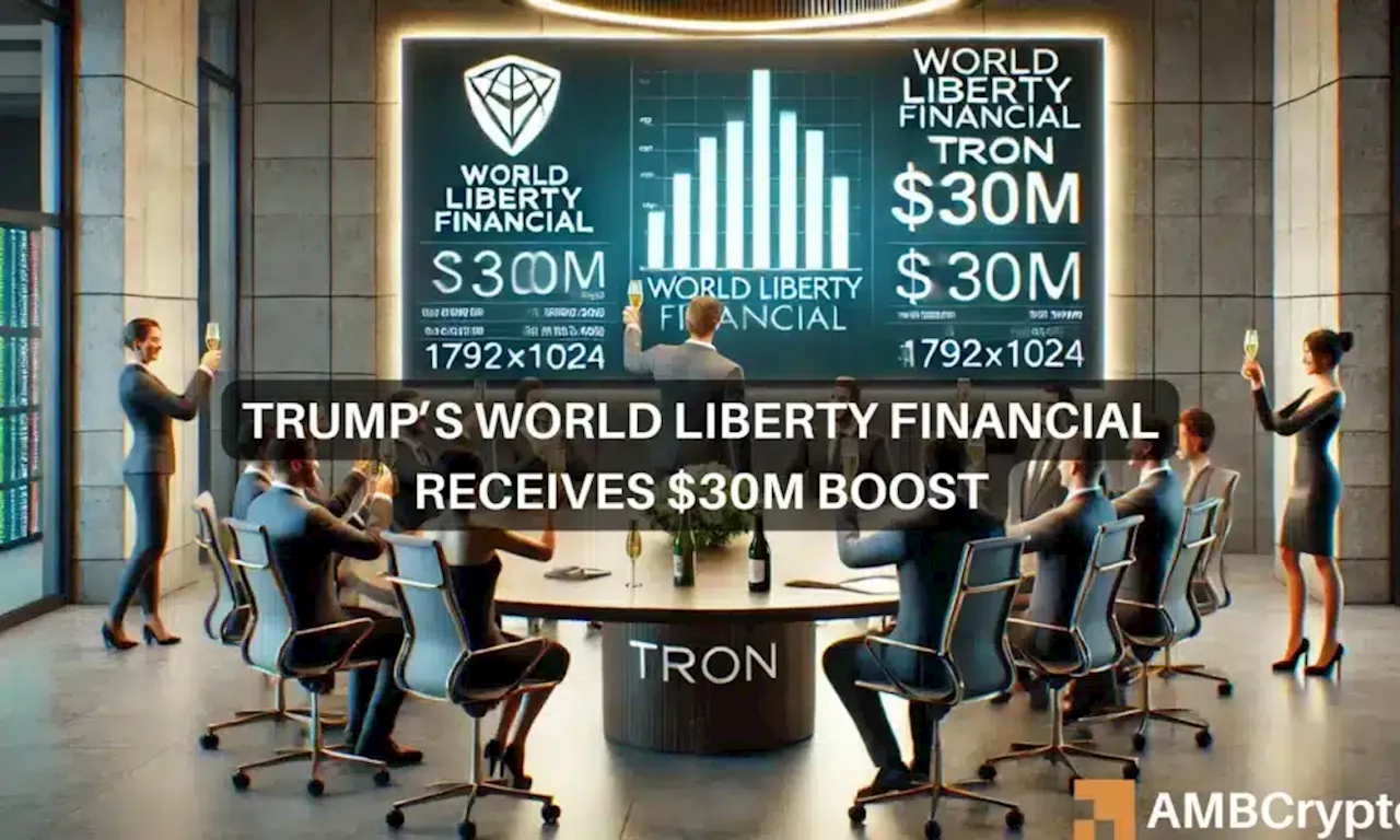 Trump’s World Liberty Financial receives $30M boost from TRON’s Justin Sun