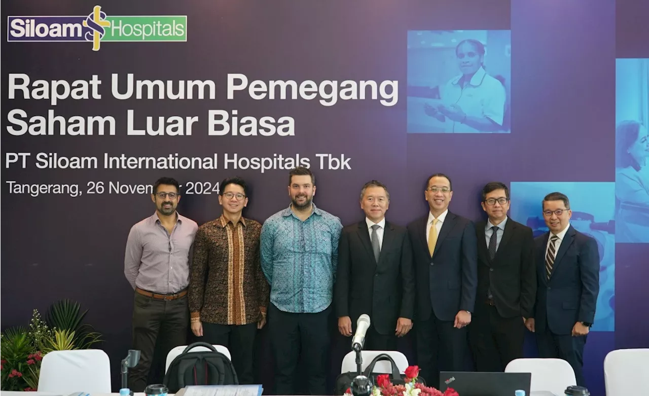 Grup RS Siloam Punya Dewan Komisaris dan Direksi Baru