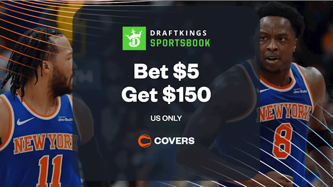 DraftKings Promo Code: Bet $5, Get $150 on Knicks vs Mavs Tonight