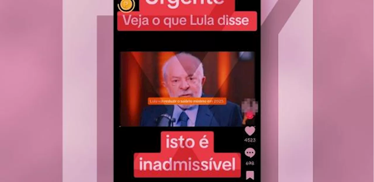 É falso post que afirma que Lula vai reduzir o salário mínimo em 2025